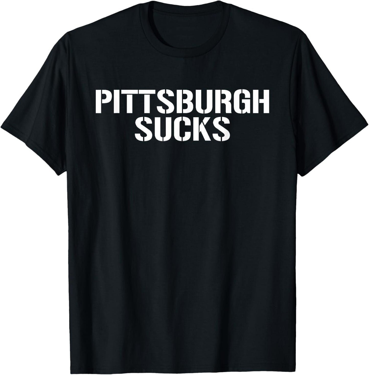 Pittsburgh Sucks T Shirt Funny Saying Shirt Sports Shirt T-Shirt - T-Shirt | Black