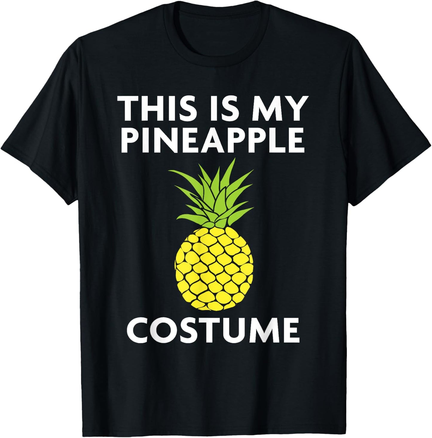 This Is My Pineapple Costume Shirt for Halloween T-Shirt - T-Shirt | Black