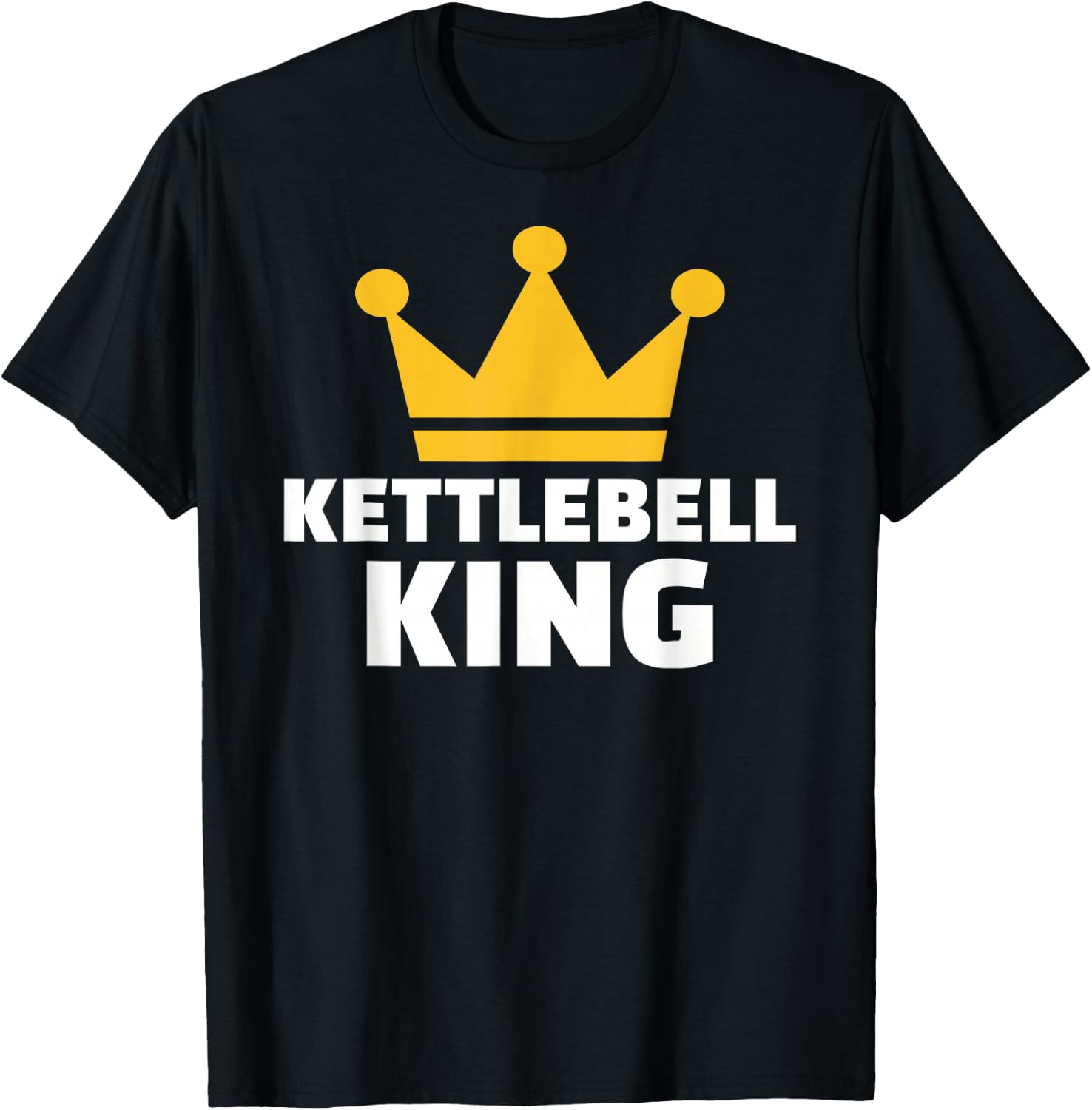 Kettlebell king T-Shirt - T-Shirt | Black