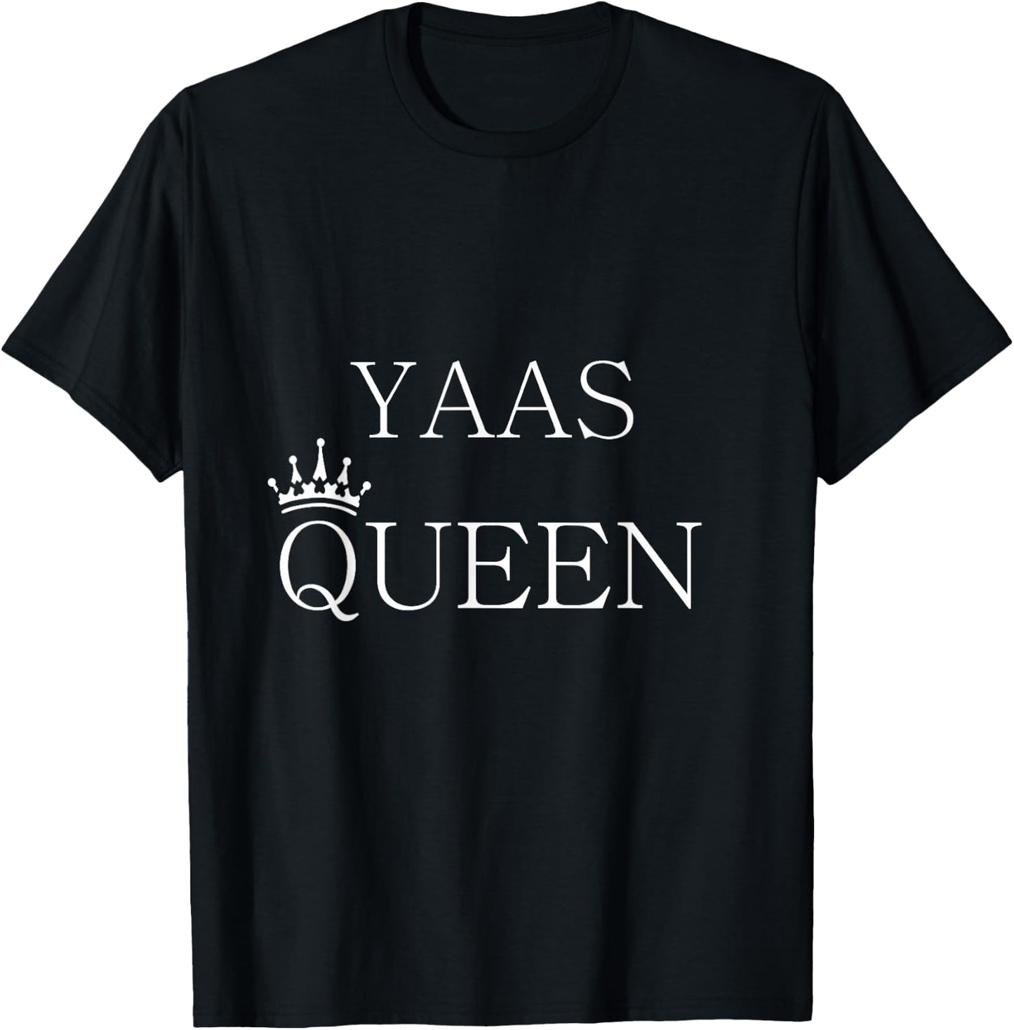 Yas Queen Shirt, Queen , Yas Queen T-Shirt - T-Shirt | Black