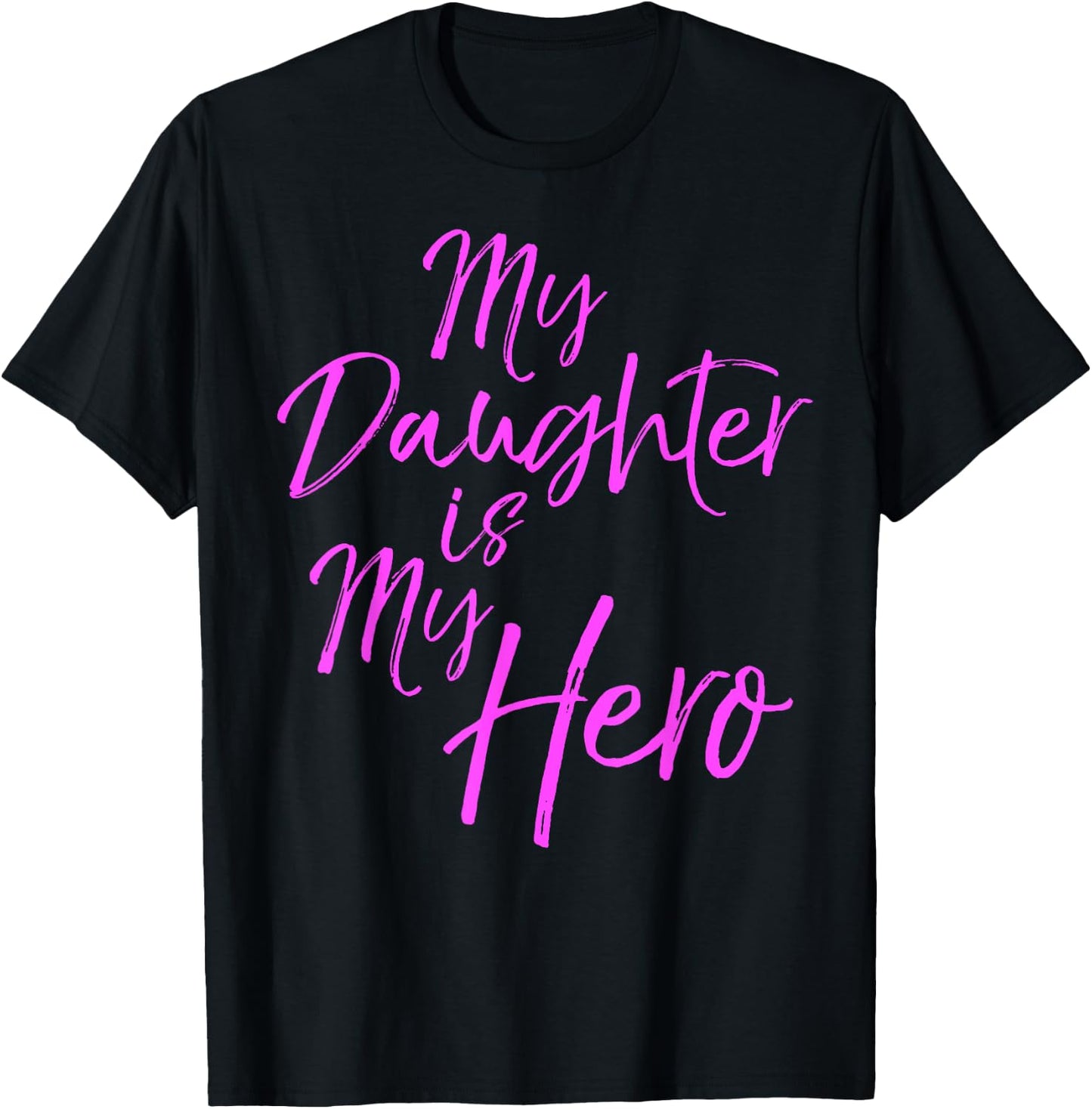 Pink Breast Cancer Quote Parent Gift My Daughter is My Hero T-Shirt - T-Shirt | Black
