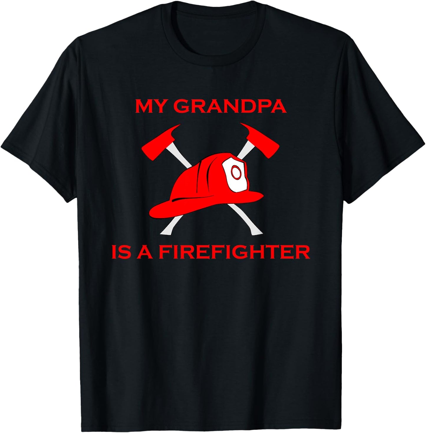 My Grandpa Is A Firefighter Helmet & Axe Fireman Shirt T-Shirt - T-Shirt | Black