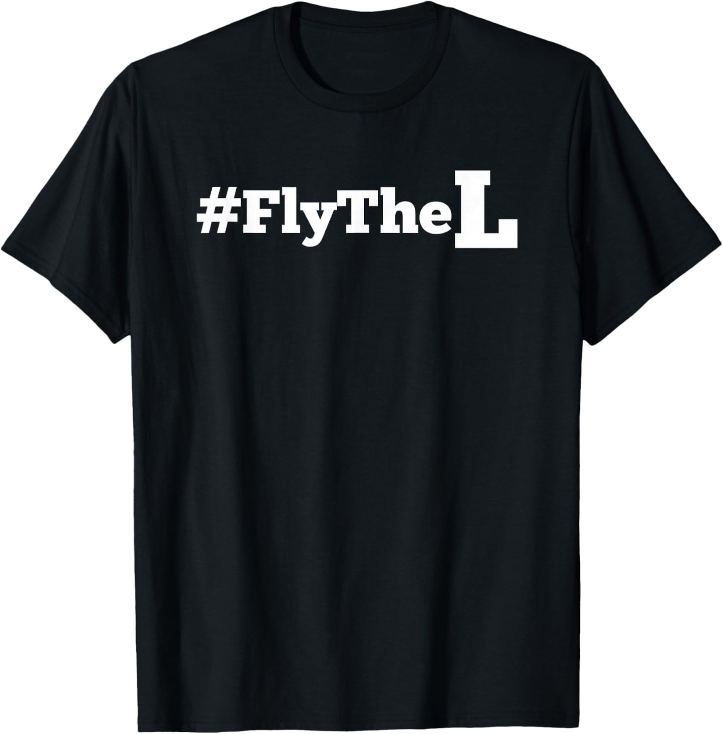 Fly The L Northside Chicago Baseball Losers Flag T Shirt T-Shirt - T-Shirt | Black
