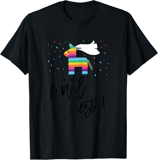 My Final Fiesta Bride Shirt Bachelorette Party Pinata T-Shirt - T-Shirt | Black