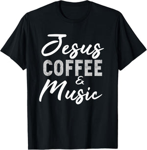 Jesus Coffee and Music Funny Musician Christian Band Gift T-Shirt - T-Shirt | Black