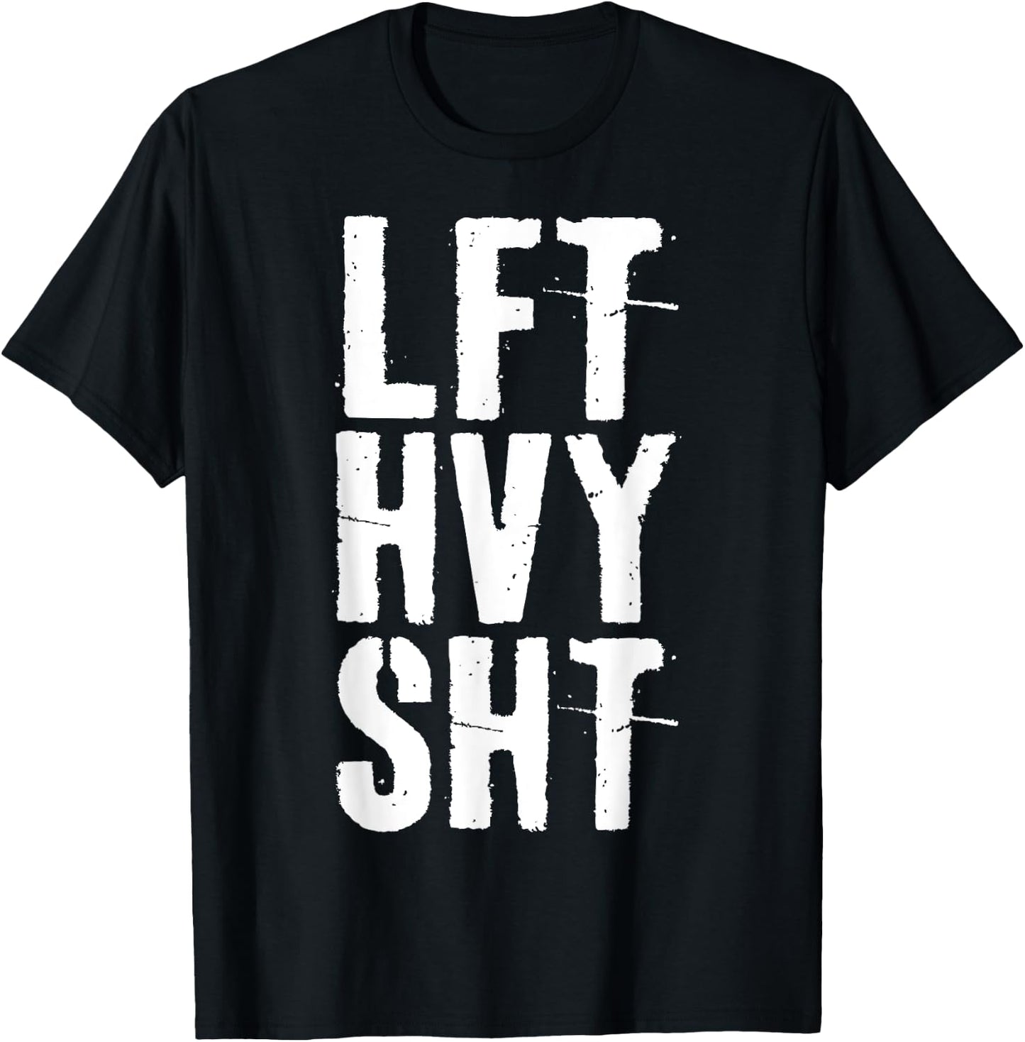 Lft Hvy Sht Gym Workout Shirt T-Shirt - T-Shirt | Black