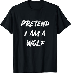 Fast Lazy Easy Costume For Halloween - Pretend I Am A Wolf T-Shirt - T-Shirt | Black