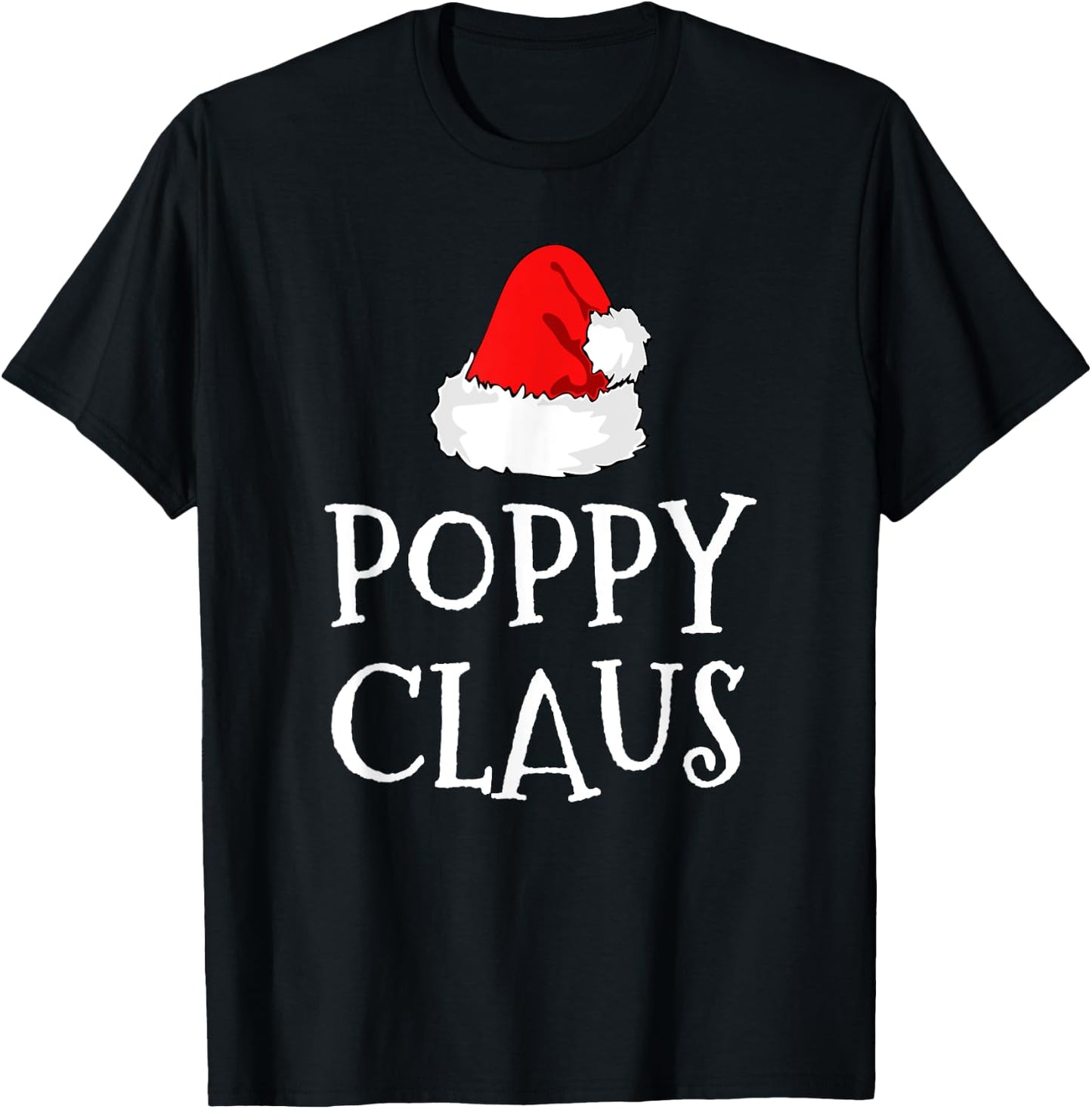 Poppy Claus Christmas Santa's Pajama Family Matching T-Shirt - T-Shirt | Black