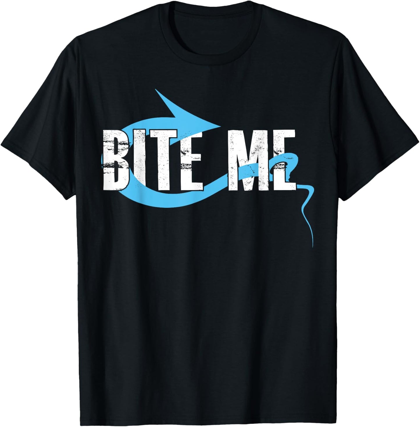 Bite Me Fishing Bait Hook - Funny Fisherman Gift T-Shirt - T-Shirt | Black