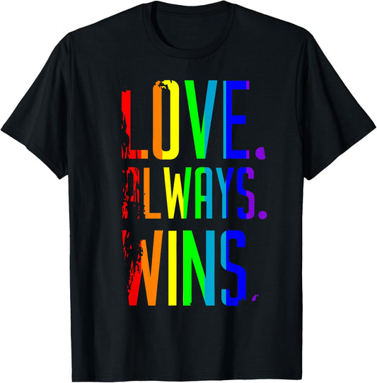 Rainbow Love Always Wins T Shirt T-Shirt - T-Shirt | Black