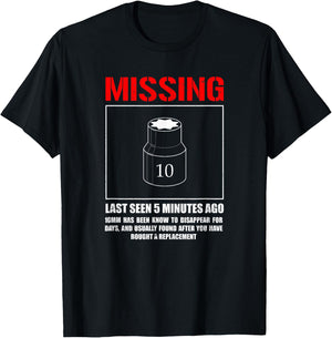 Missing 10mm Socket, Funny mechanic machinist T-Shirt - T-Shirt | Black