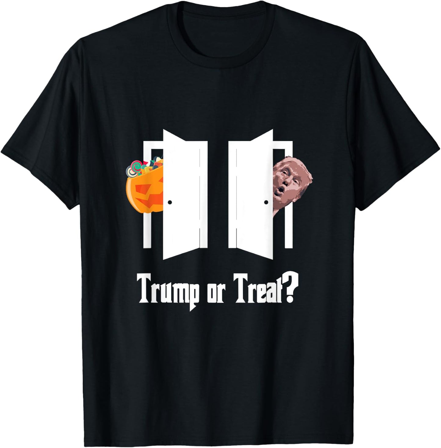 Trump Trick or Treat Halloween Funny T-Shirt - T-Shirt | Black