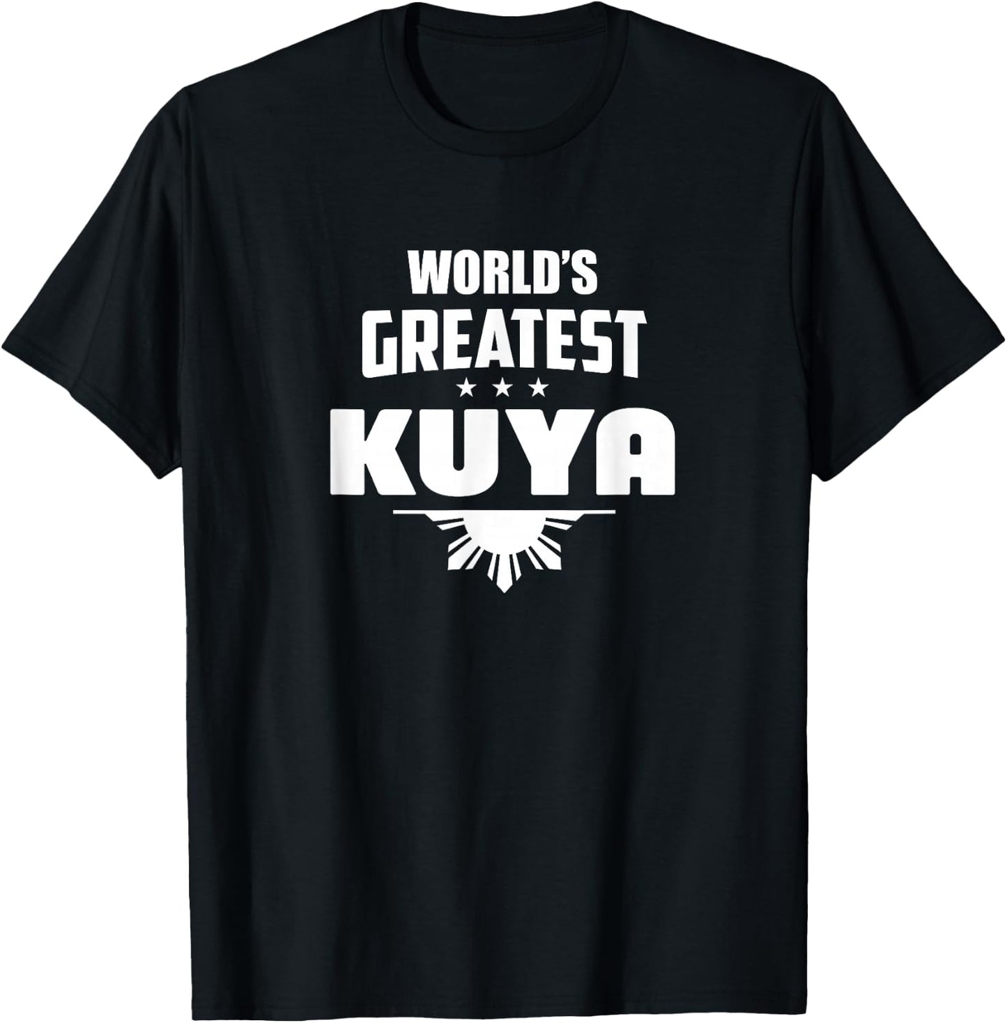 World's Greatest Kuya Shirt - Best Brother T-Shirt - T-Shirt | Black