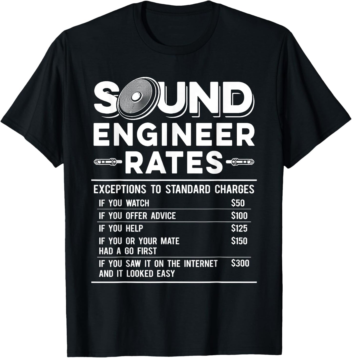 Studio Audio Engineer Rates Funny Sound Guy Tech T-Shirt - T-Shirt | Black