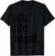 Funny Saying Shirt Idk Idc Idgaf Quote T-Shirt - T-Shirt | Black