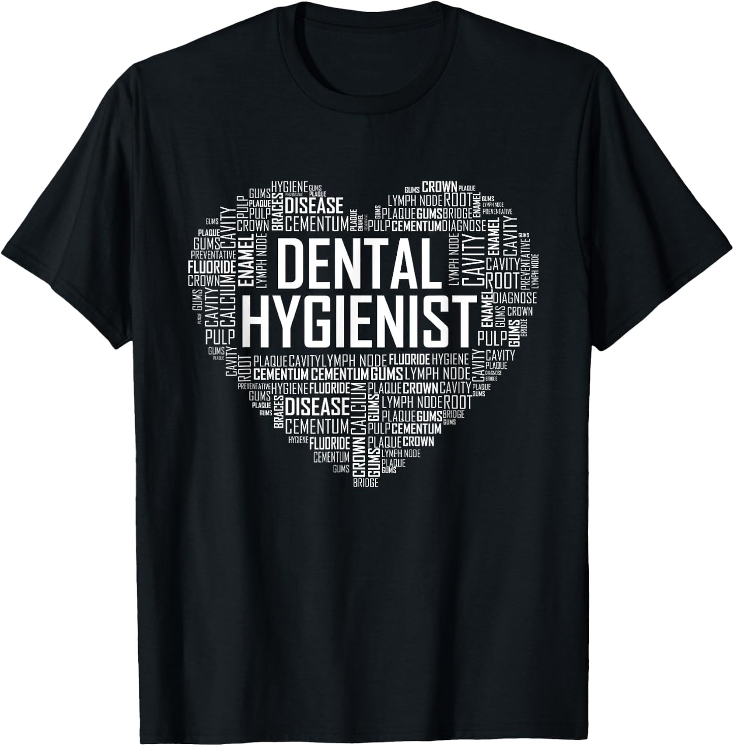 Dental Hygienist Love Heart T Shirt Gift Hygiene Month T-Shirt - T-Shirt | Black