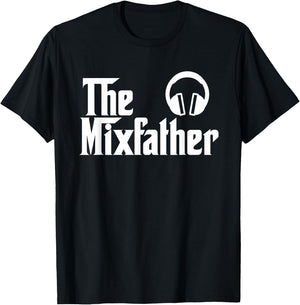 The Mix Father Funny Disk Jockey DJ Gift T-Shirt - T-Shirt | Black