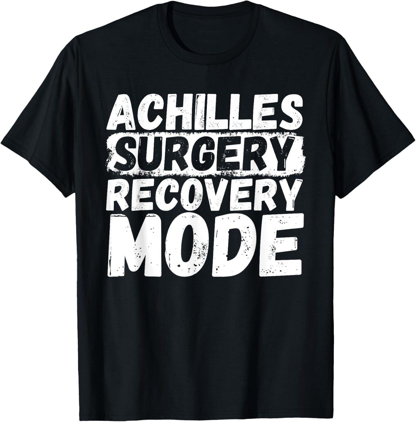 Achilles Surgery Injury Recovery Get Well Achilles Tear T-Shirt - T-Shirt | Black