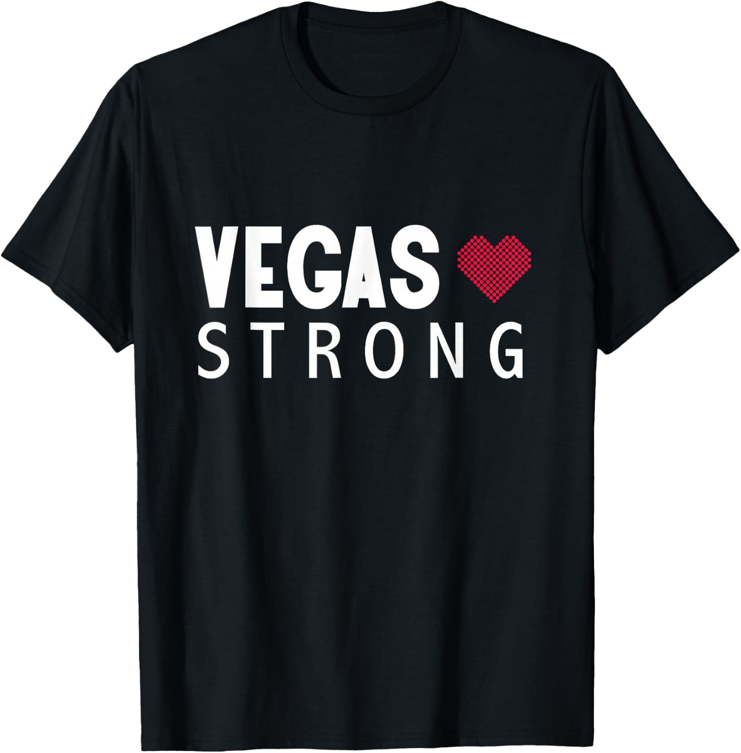 Las Vegas Strong T Shirt T-Shirt - T-Shirt | Black
