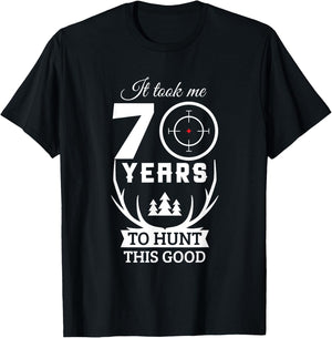 70 Years Old Happy 70th Birthday for Hunters T-Shirt - T-Shirt | Black
