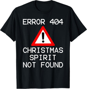 Error 404 Christmas - Christmas Spirit Not Found T-Shirt - T-Shirt | Black