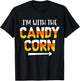 Funny I'm With Candy Corn Halloween matching Couples T-Shirt - T-Shirt | Black