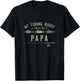 My Fishing Buddy Calls Me Papa Cute Father's Day T-Shirt - T-Shirt | Black