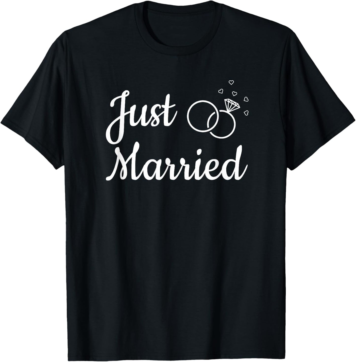 We Just Got Married - Just Married Newlywed Couples T-Shirt - T-Shirt | Black