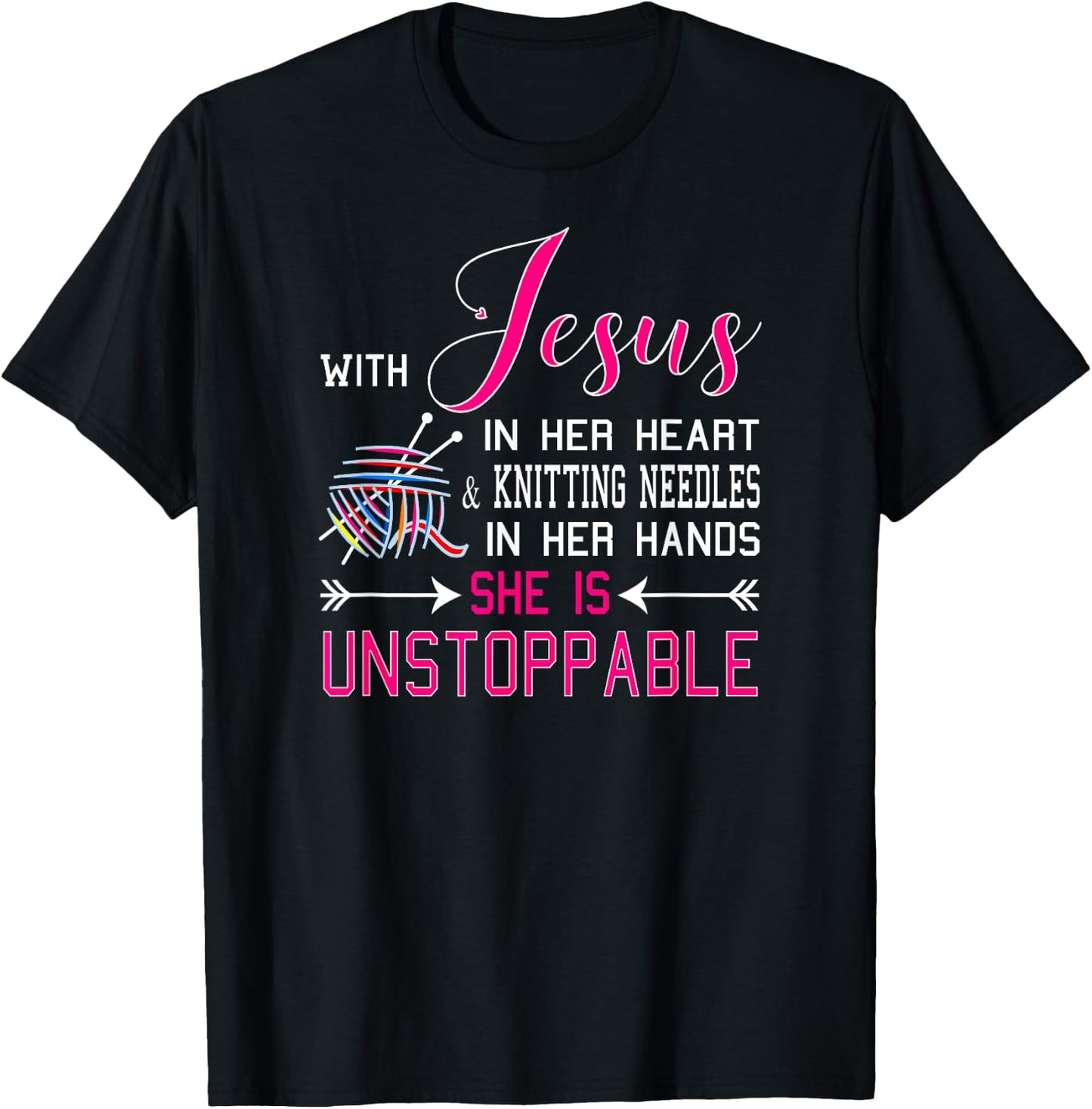 With Jesus In Her Heart & Knitting Needles Hands She T-Shirt - T-Shirt | Black