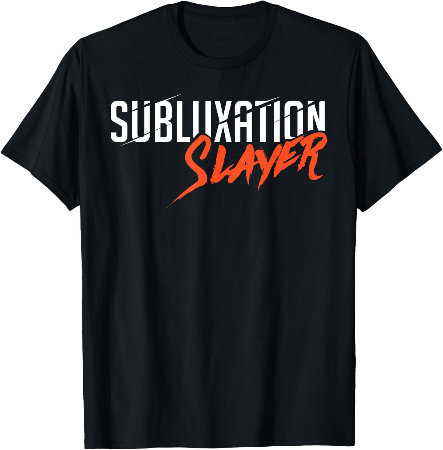 Subluxation Slayer Back Bone Spine Chiropractor Fun T Shirt T-Shirt - T-Shirt | Black