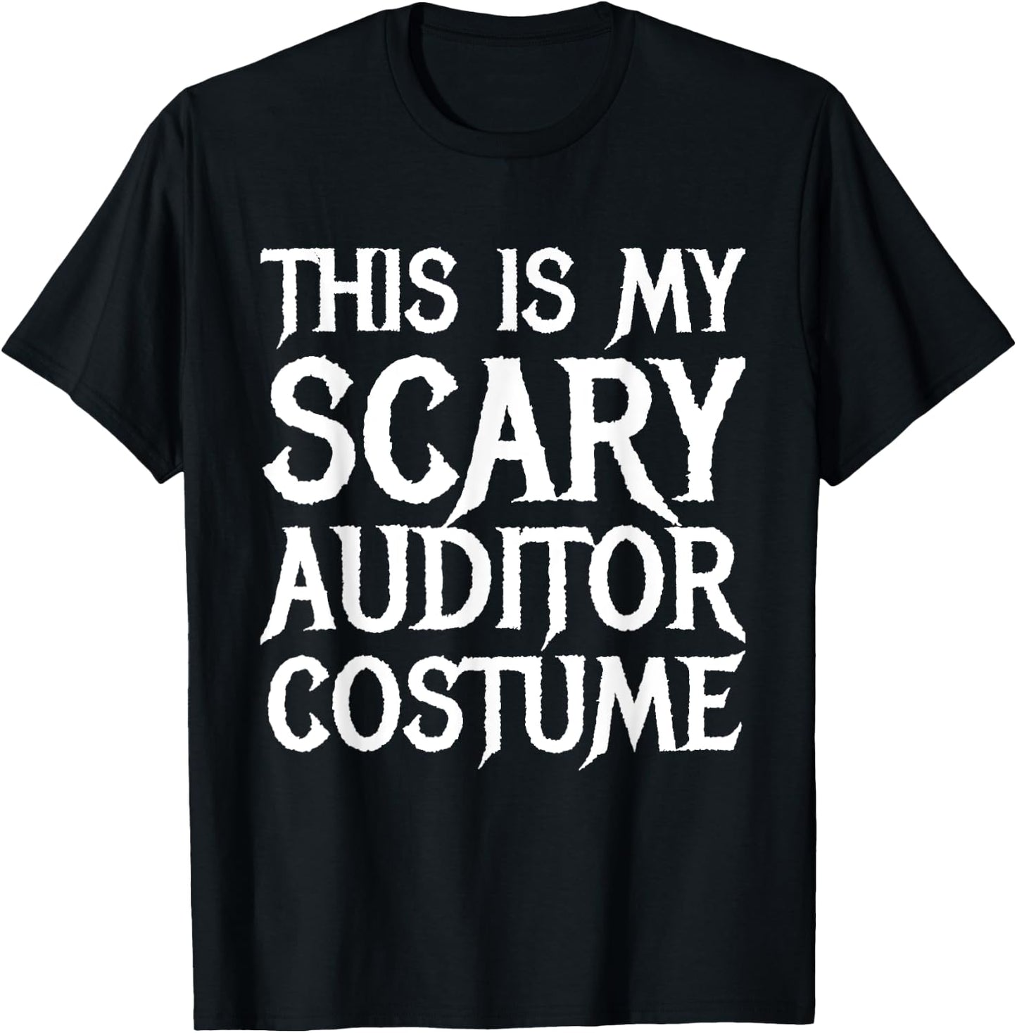 This Is My Scary Auditor Costume Halloween Accountant T-Shirt - T-Shirt | Black