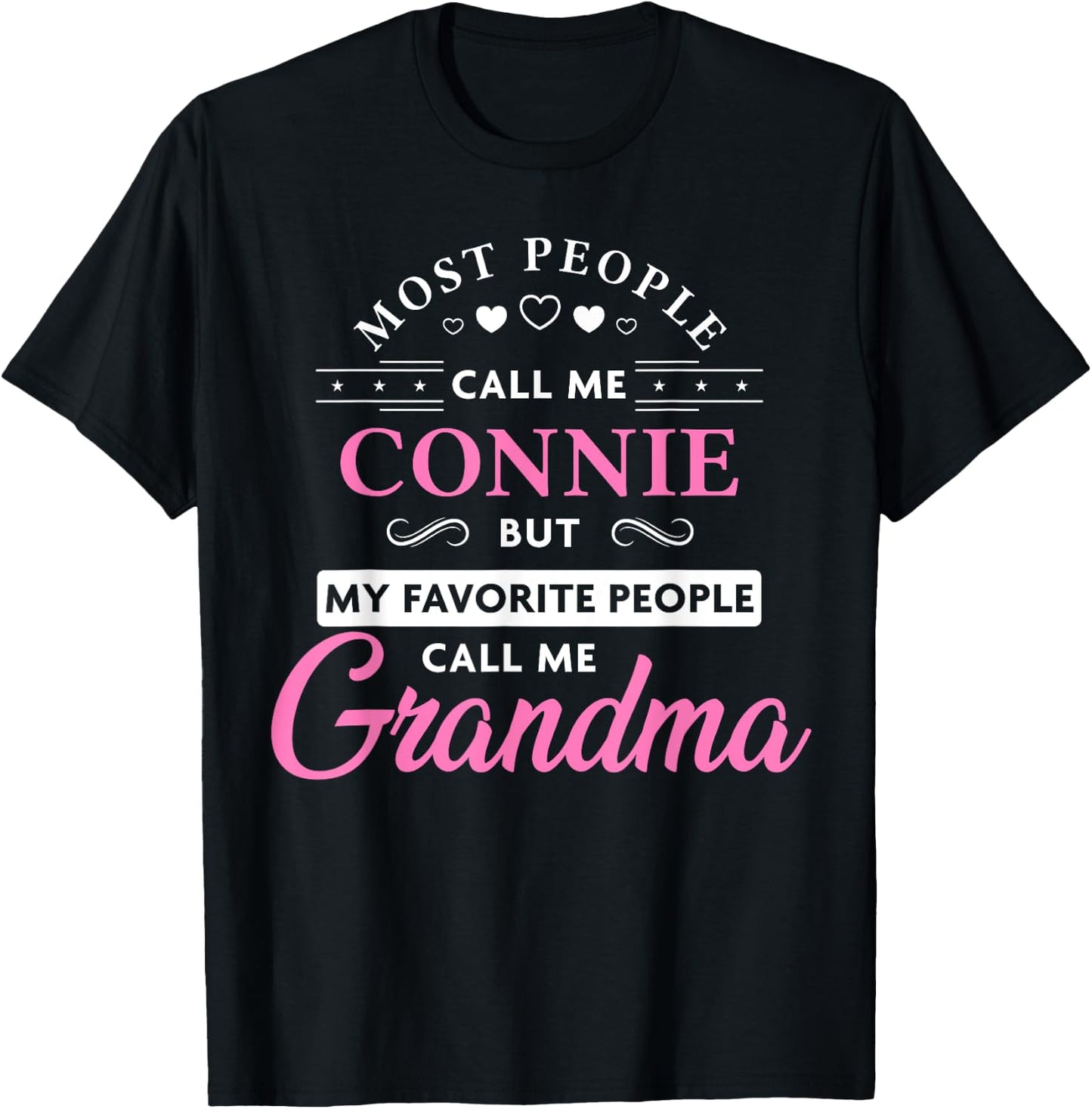 Connie Name Gift Personalized Grandma T-Shirt - T-Shirt | Black
