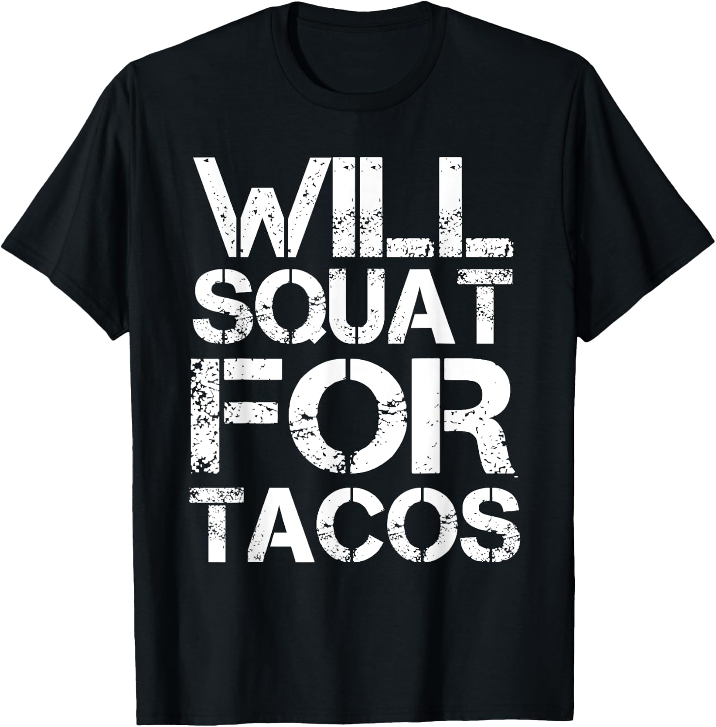 Cinco De Mayo Will Squat For Tacos Fitness Gym Workout Shirt T-Shirt - T-Shirt | Black