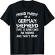 Proud Parent Of A German Shepherd That Is An Asshole T-Shirt - T-Shirt | Black