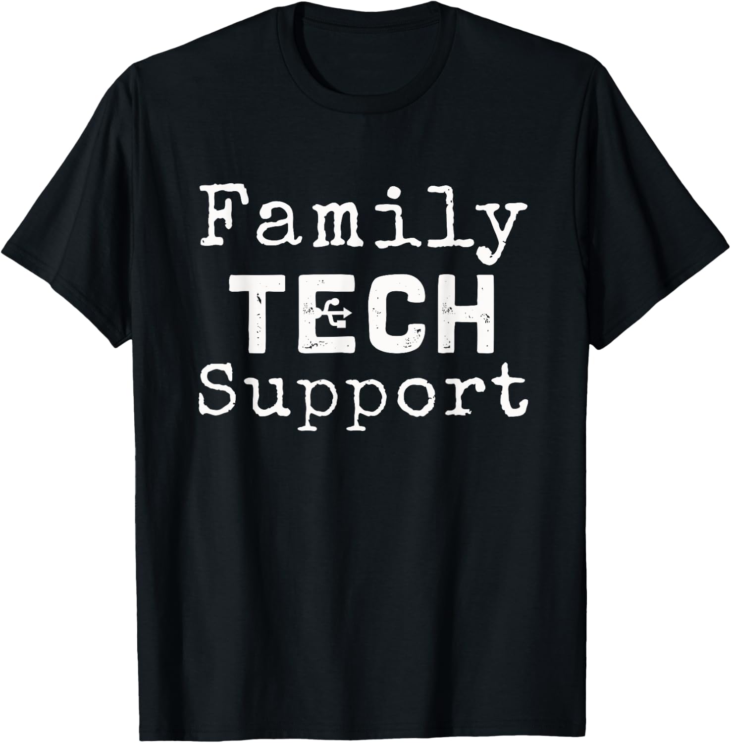 Family Tech Support | Funny phone problems sarcastic T-Shirt - T-Shirt | Black