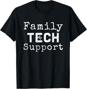 Family Tech Support | Funny phone problems sarcastic T-Shirt - T-Shirt | Black