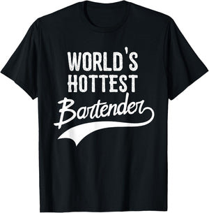 World's Hottest Bartender Funny Bartender Gift T-Shirt - T-Shirt | Black