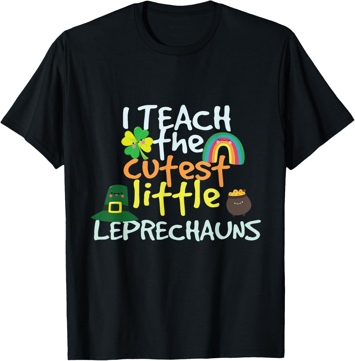 St. Patricks Day Teacher Cutest Little Leprechauns 1st Grade T-Shirt - T-Shirt | Black