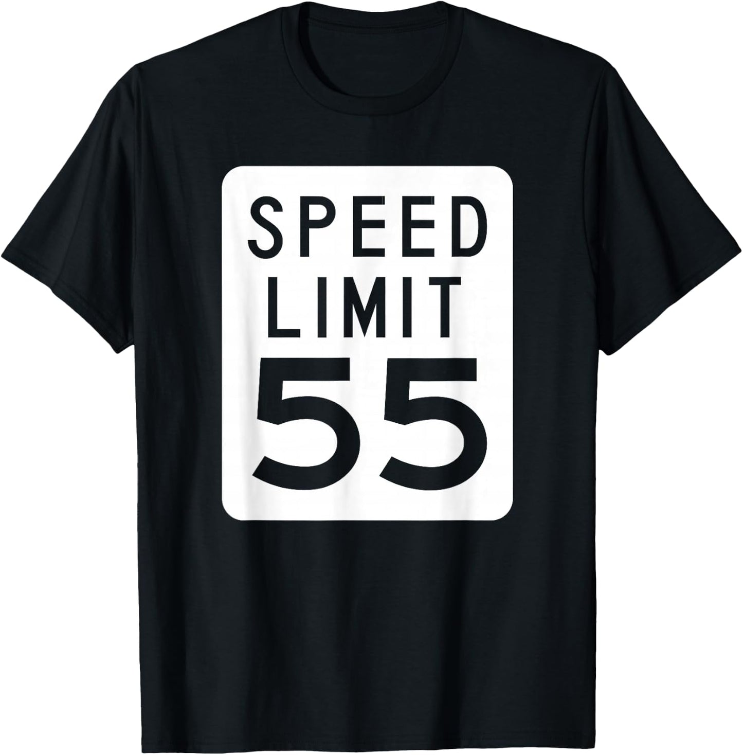 SPEED LIMIT 55 SIGN | Driving Road Sign T-Shirt - T-Shirt | Black