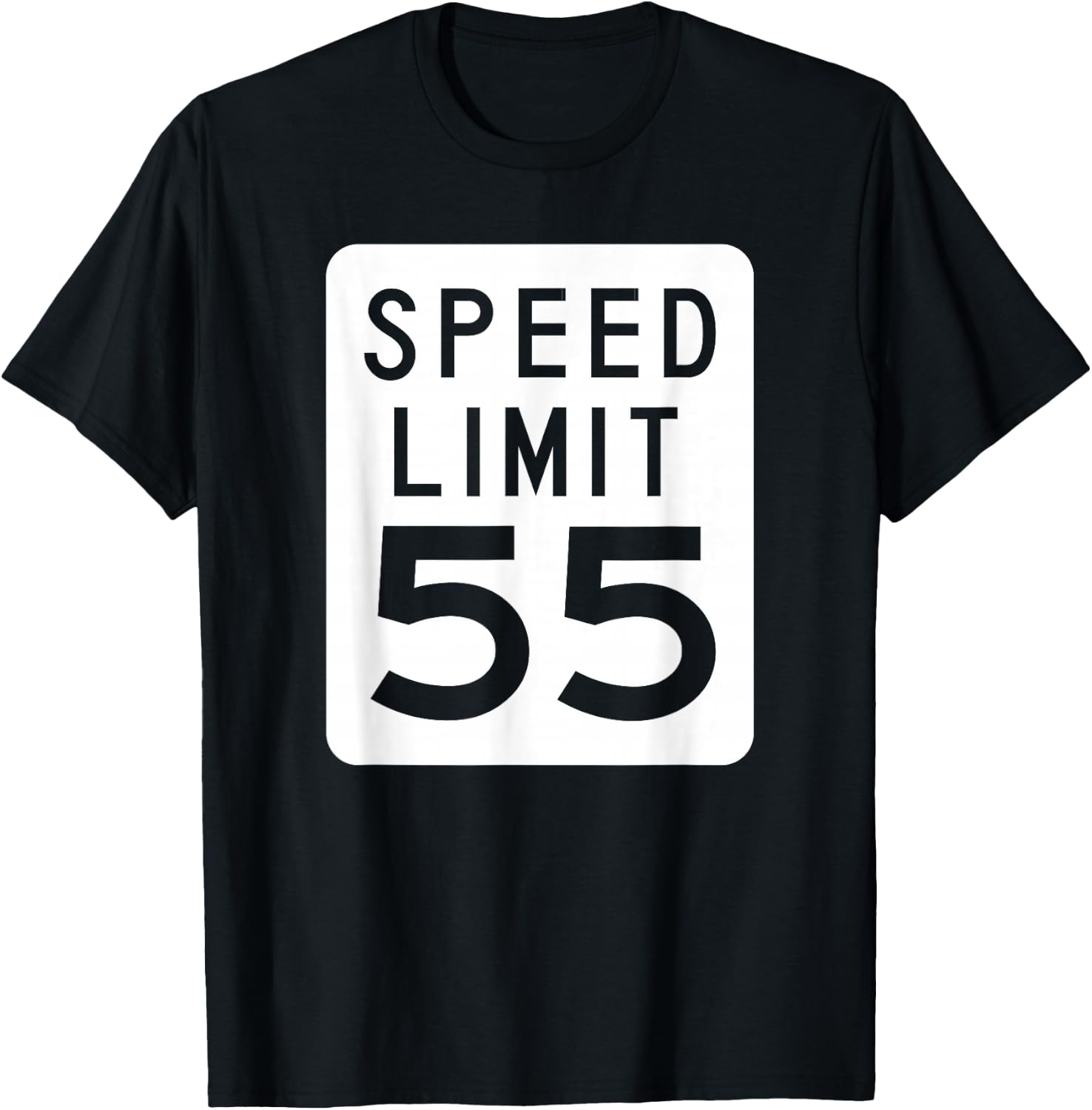 SPEED LIMIT 55 SIGN | Driving Road Sign T-Shirt - T-Shirt | Black