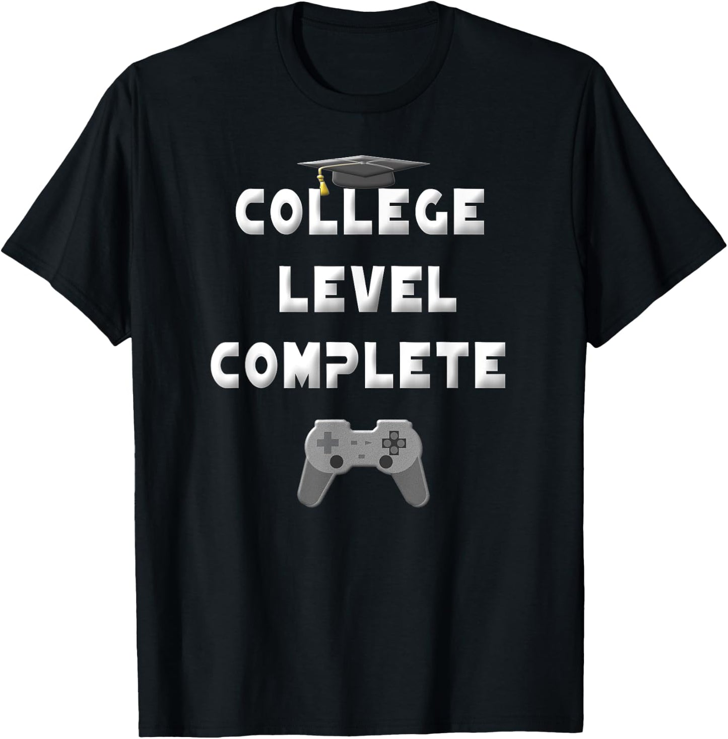 2026 College Level Complete Funny Video Gamer Graduation T-Shirt - T-Shirt | Black
