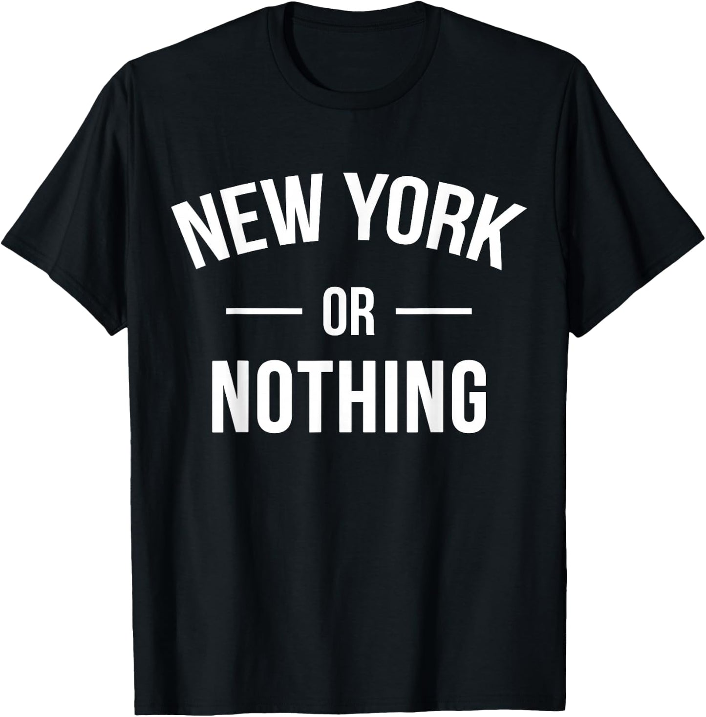 New York Or Nothing US City T-Shirt - T-Shirt | Black