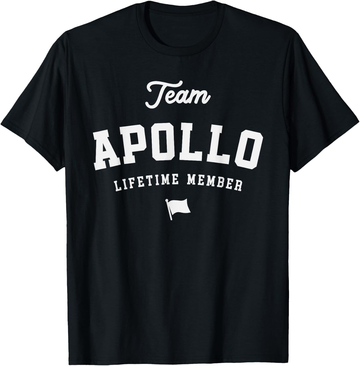 Team Apollo Lifetime Member Funny Name Apollo T-Shirt - T-Shirt | Black