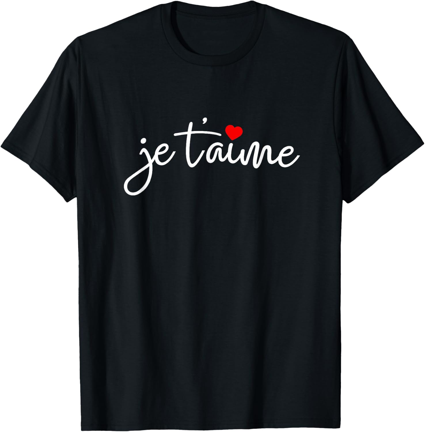Je T'Aime Shirt | I Love You French Shirt T-Shirt - T-Shirt | Black