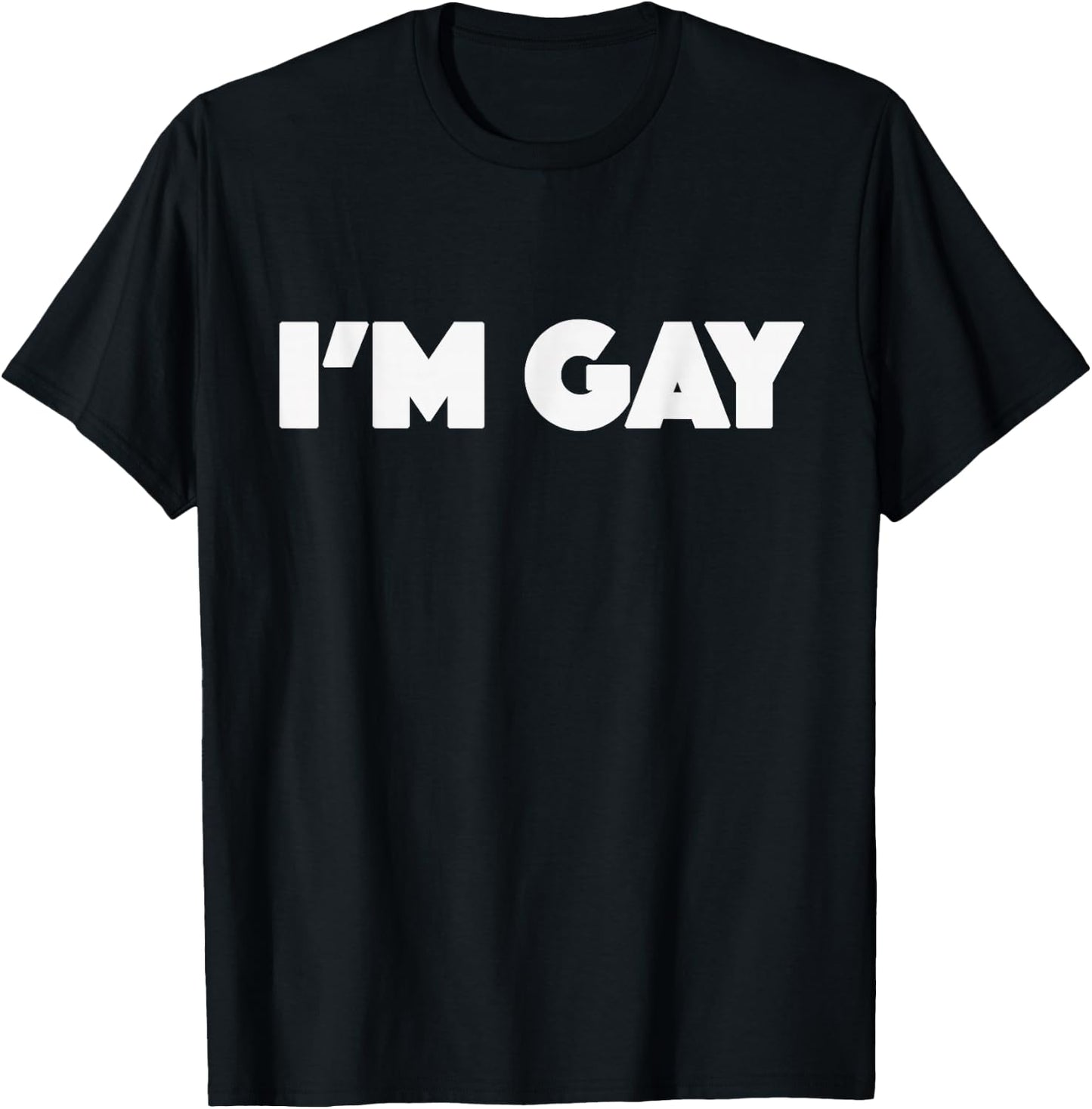 I'm Gay T-Shirt - T-Shirt | Black