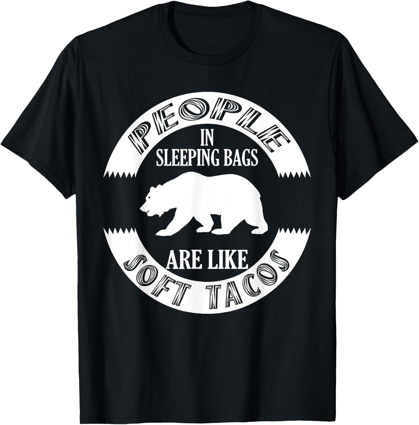 Funny Camping - Grizzly Bear Soft Taco Shirt T-Shirt - T-Shirt | Black