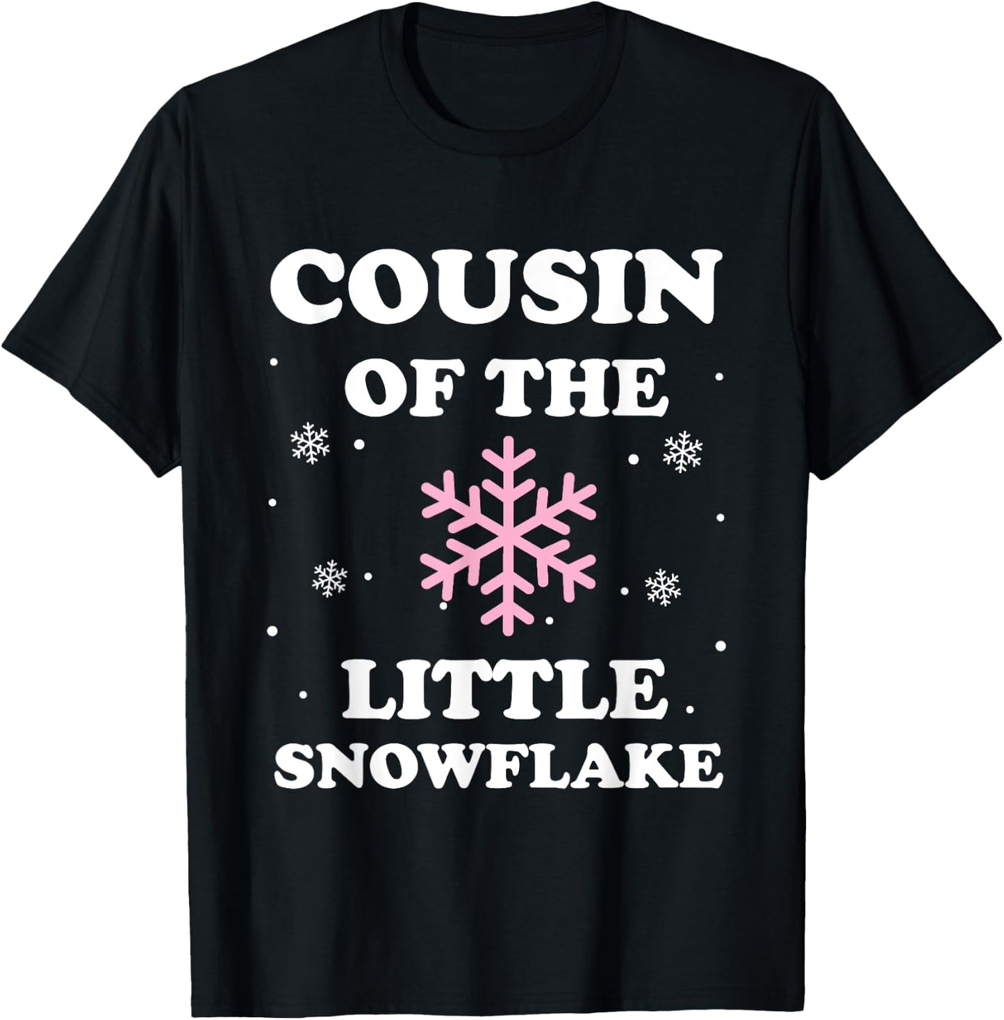 Cousin of the Little Snowflake Christmas Baby Shower Girl T-Shirt - T-Shirt | Black