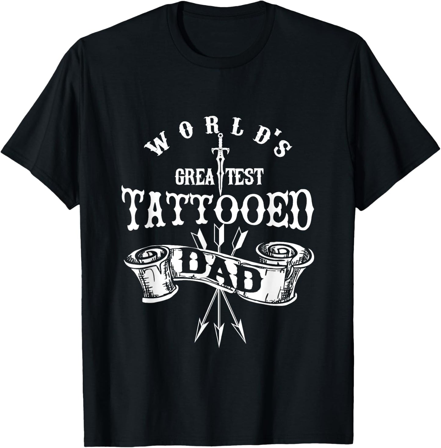 World's Greatest Tattooed dad funny T-Shirt - T-Shirt | Black