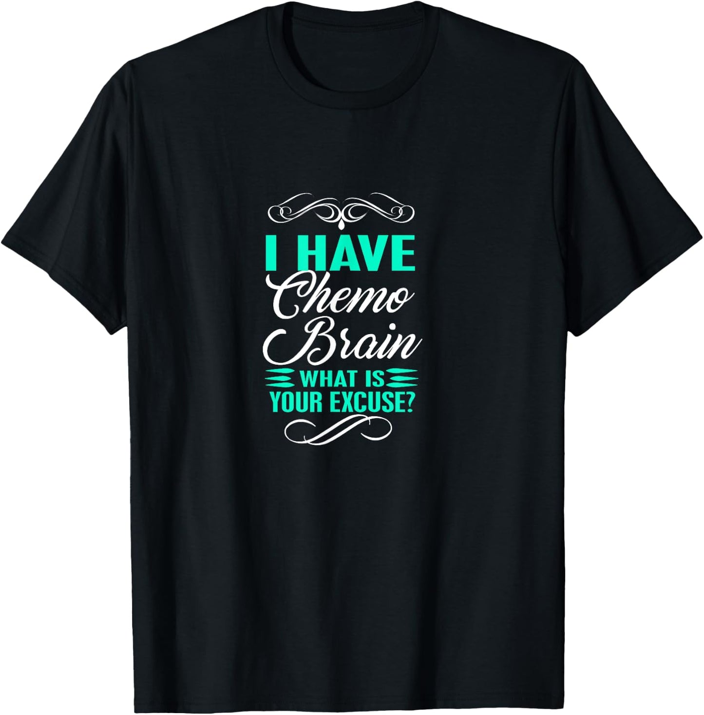 Funny Cancer Sucks Shirt - I Have Chemo Brain Novelty T-Shirt - T-Shirt | Black