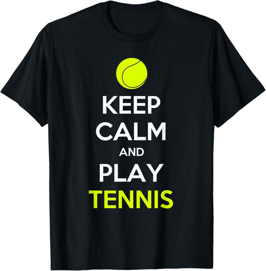 Keep Calm And Play Tennis T-Shirt - T-Shirt | Black